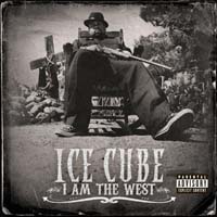 Ice Cube - I Am the West